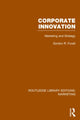 Book cover of: Corporate Innovation (RLE Marketing). By: Gordon Foxall