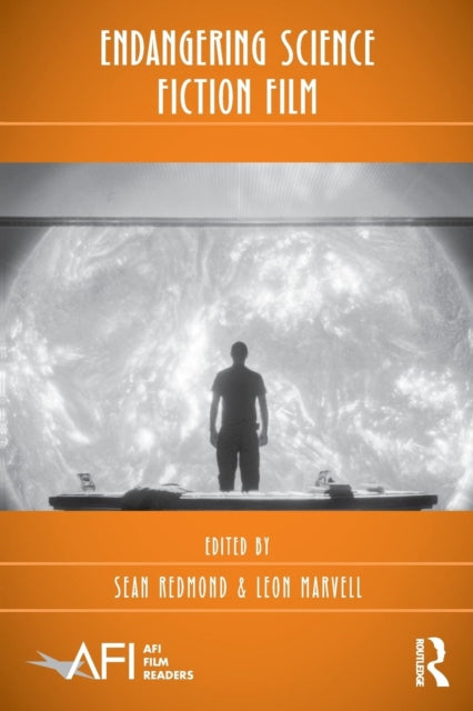 Book cover of: Endangering Science Fiction Film. By: Sean Redmond