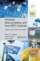 Book cover of: Persistent, Bioaccumulative, and Toxic (PBT) Chemicals. By: Adam D. K. Abelkop