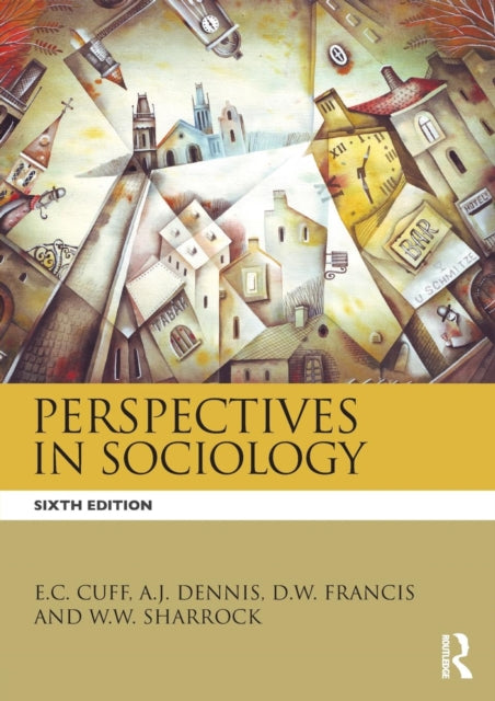 Book cover of: Perspectives in Sociology. By: E. C. Cuff