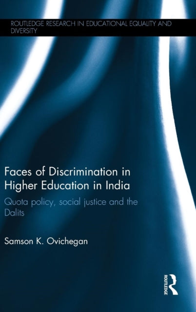 Book cover of: Faces of Discrimination in Higher Education in India