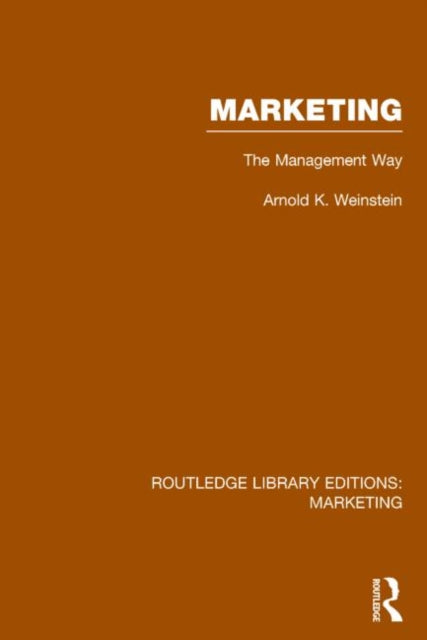 Book cover of: Marketing (RLE Marketing). By: Arnold K. Weinstein