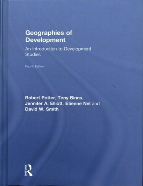 Book cover of: Geographies of Development. By: Robert Potter