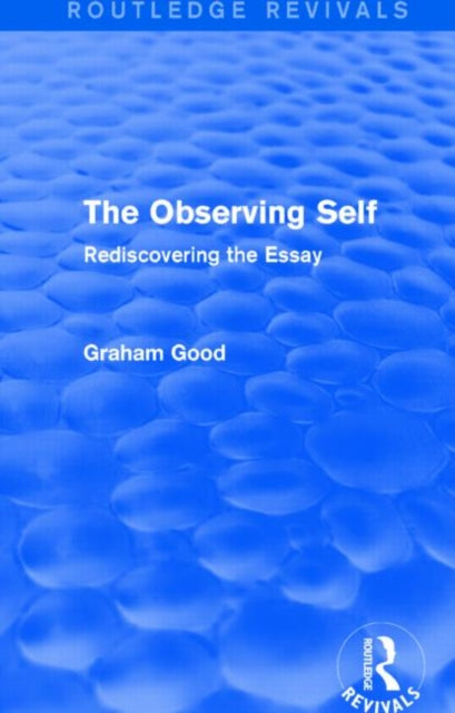 Book cover of: Observing Self (Routledge Revivals). By: Graham Good