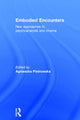 Book cover of: Embodied Encounters. By: Agnieszka Piotrowska