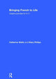 Book cover of: Bringing French to Life. By: Catherine Watts