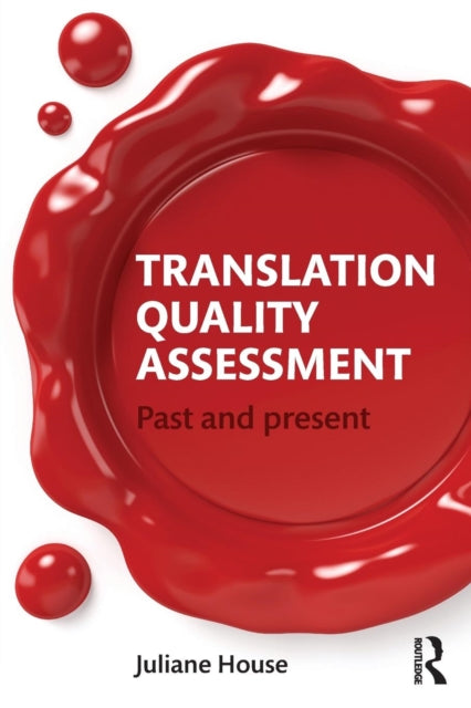 Book cover of: Translation Quality Assessment. By: Juliane House
