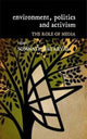 Book cover of: Environment, Politics and Activism. By: Somnath Batabyal