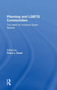Book cover of: Planning and LGBTQ Communities. By: Petra L. Doan