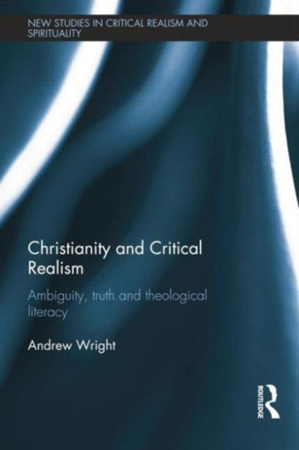 Book cover of: Christianity and Critical Realism. By: Andrew Wright