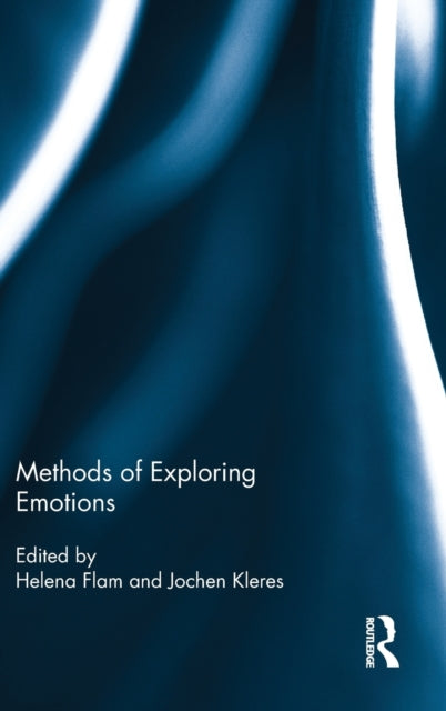 Book cover of: Methods of Exploring Emotions. By: Helena Flam