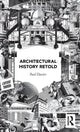 Book cover of: Architectural History Retold. By: Davies, Paul