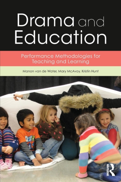 Book cover of: Drama and Education. By: Manon van de Water