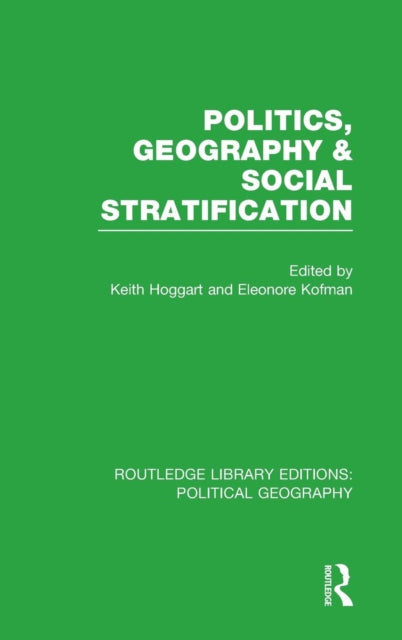 Book cover of: Politics, Geography and Social Stratification