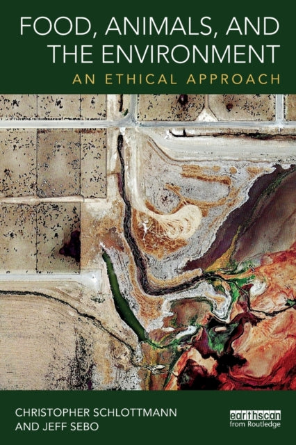 Book cover of: Food, Animals, and the Environment. By: Christopher Schlottmann