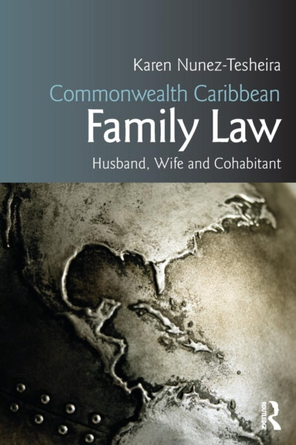Book cover of: Commonwealth Caribbean Family Law. By: Karen Tesheira