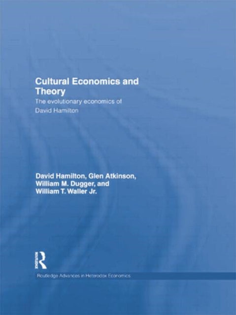 Book cover of: Cultural Economics and Theory. By: David Hamilton