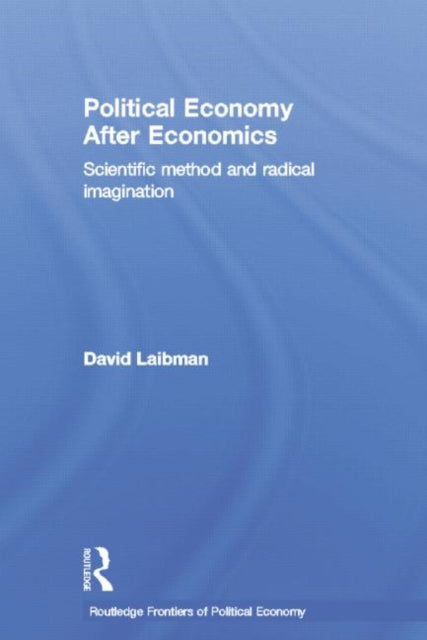 Book cover of: Political Economy After Economics. By: David Laibman