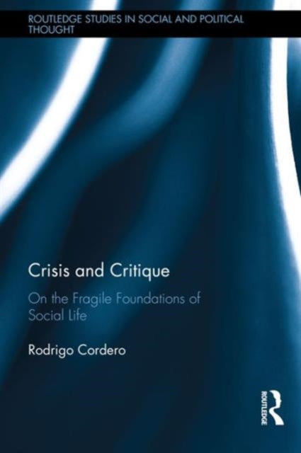 Book cover of: Crisis and Critique. By: Rodrigo Cordero