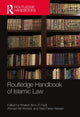 Book cover of: Routledge Handbook of Islamic Law. By: Khaled Abou El Fadl