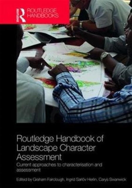 Book cover of: Routledge Handbook of Landscape Character Assessment. By: Graham Fairclough