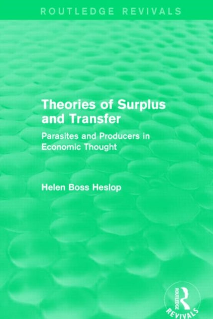 Book cover of: Theories of Surplus and Transfer (Routledge Revivals). By: Helen Heslop