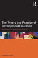 Book cover of: Theory and Practice of Development Education. By: Douglas Bourn