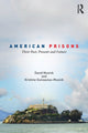 Book cover of: American Prisons. By: David Musick