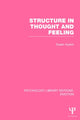 Book cover of: Structure in Thought and Feeling (PLE: Emotion). By: Susan Aylwin