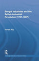 Book cover of: Bengal Industries and the British Industrial Revolution (1757-1857). By: Indrajit Ray
