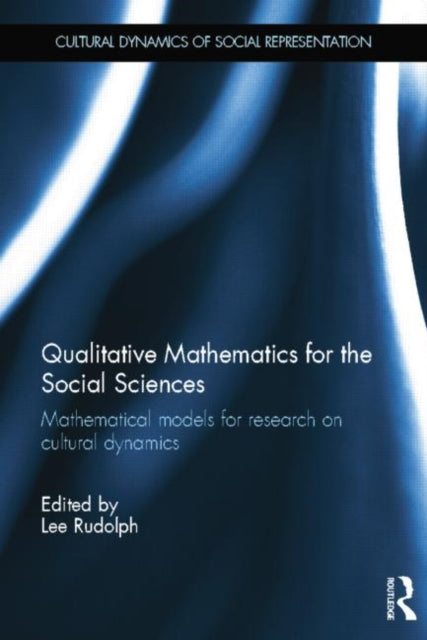 Book cover of: Qualitative Mathematics for the Social Sciences