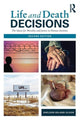 Book cover of: Life and Death Decisions. By: Sheldon Ekland-Olson