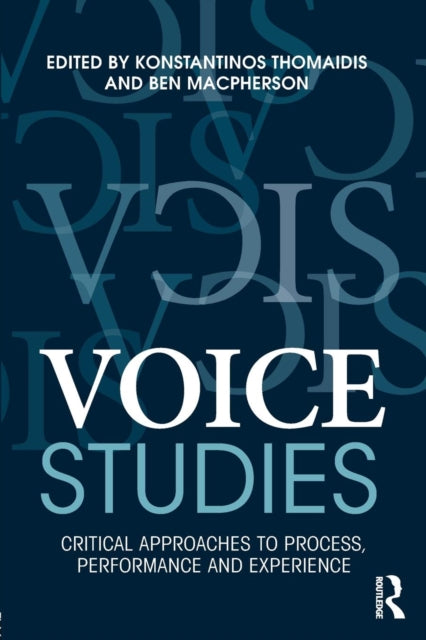 Book cover of: Voice Studies. By: Konstantinos Thomaidis