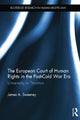 Book cover of: European Court of Human Rights in the Post-Cold War Era. By: James A. Sweeney