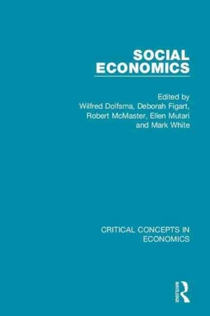 Book cover of: Social Economics. By: Wilfred Dolfsma