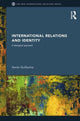 Book cover of: International Relations and Identity. By: Xavier Guillaume