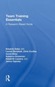 Book cover of: Team Training Essentials. By: Eduardo Salas