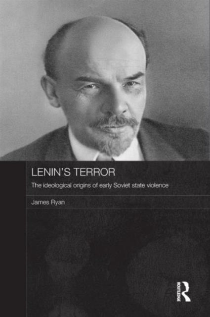 Book cover of: Lenin's Terror. By: James Ryan