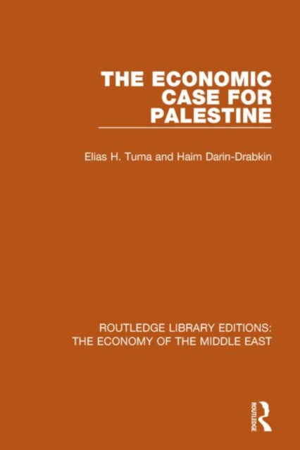 Book cover of: Economic Case for Palestine (RLE Economy of Middle East). By: Elias H. Tuma