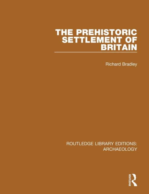 Book cover of: Prehistoric Settlement of Britain. By: Richard Bradley