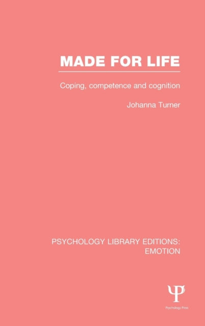 Book cover of: Made for Life (PLE: Emotion). By: Johanna Turner