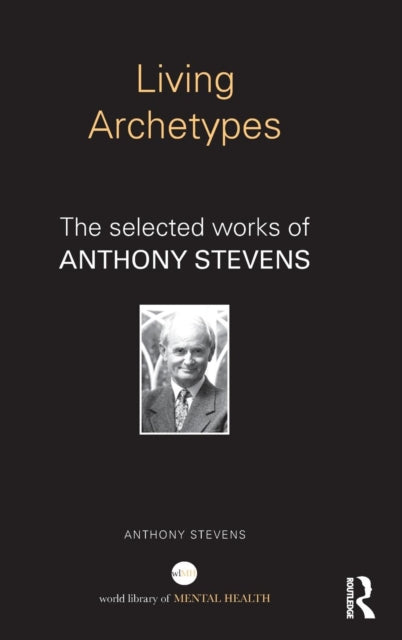 Book cover of: Living Archetypes. By: Anthony Stevens