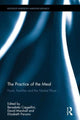 Book cover of: Practice of the Meal. By: Benedetta Cappellini