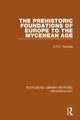 Book cover of: Prehistoric Foundations of Europe to the Mycenean Age. By: C.F.C. Hawkes