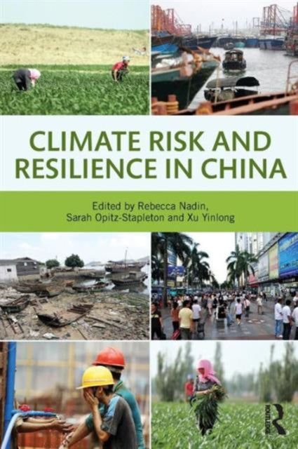 Book cover of: Climate Risk and Resilience in China