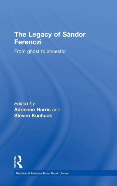 Book cover of: Legacy of Sandor Ferenczi. By: Adrienne Harris
