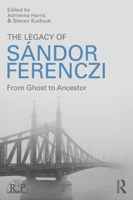 Book cover of: Legacy of Sandor Ferenczi. By: Adrienne Harris