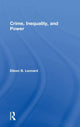 Book cover of: Crime, Inequality and Power. By: Eileen B. Leonard