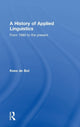 Book cover of: History of Applied Linguistics. By: Kees de Bot