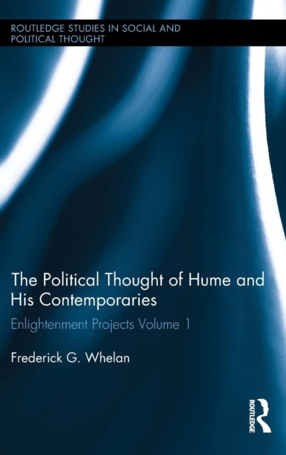 Book cover of: Political Thought of Hume and his Contemporaries. By: Frederick G. Whelan